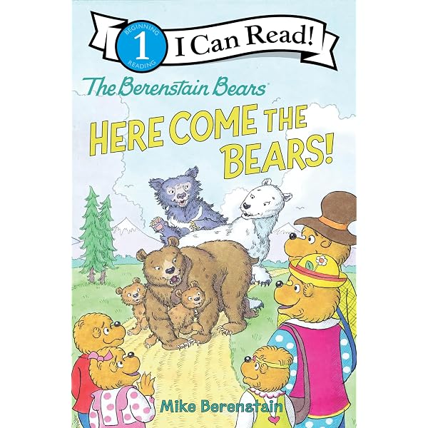 The Berenstain Bears: Here Come the Bears!: A New York Times